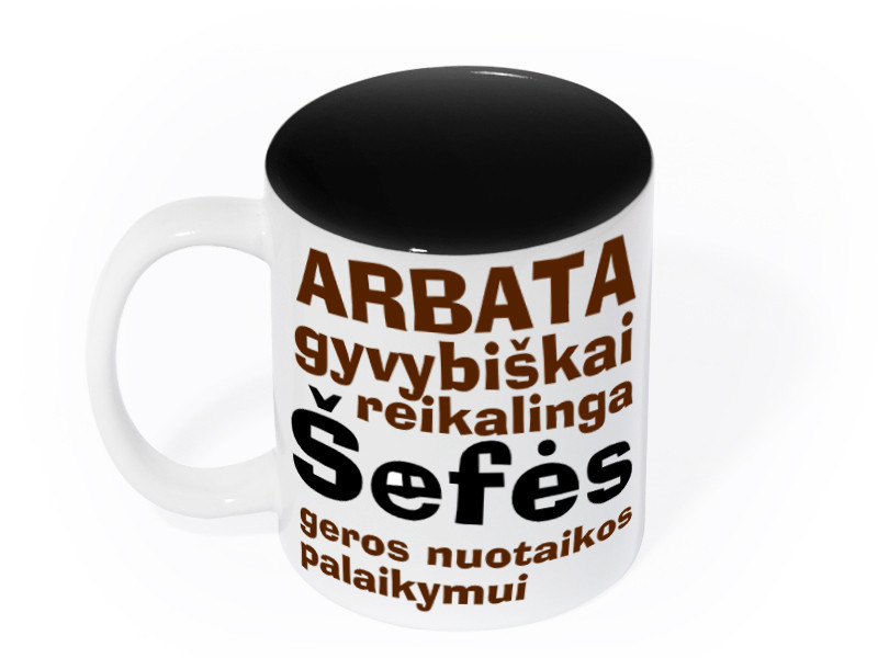 Puodelis šefei "Arbata gyvybiškai reikalinga"